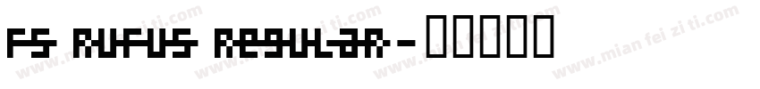 FS Rufus Regular字体转换